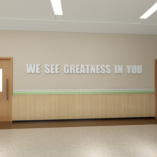 We See Greatness In You , classroom decor , School teacher motivation, classroom decoration - SKU:CLA1-0