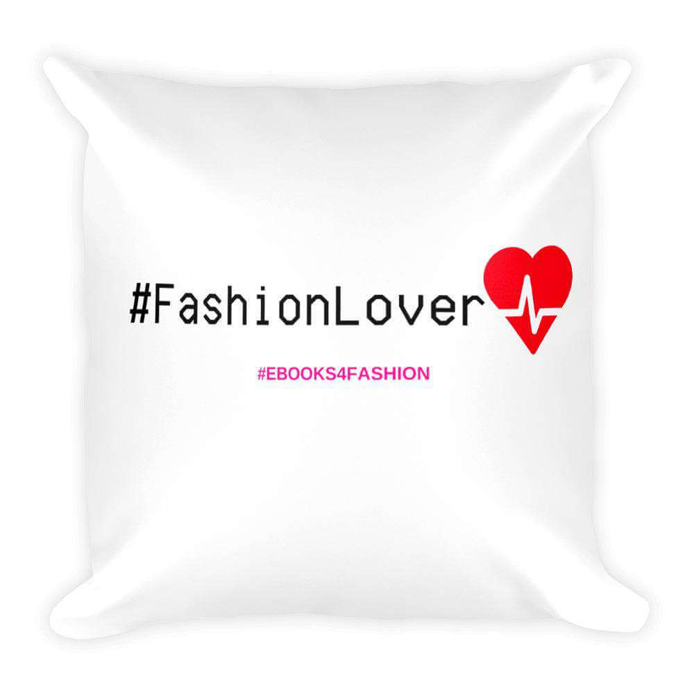 #FashionLover Square Pillow-1