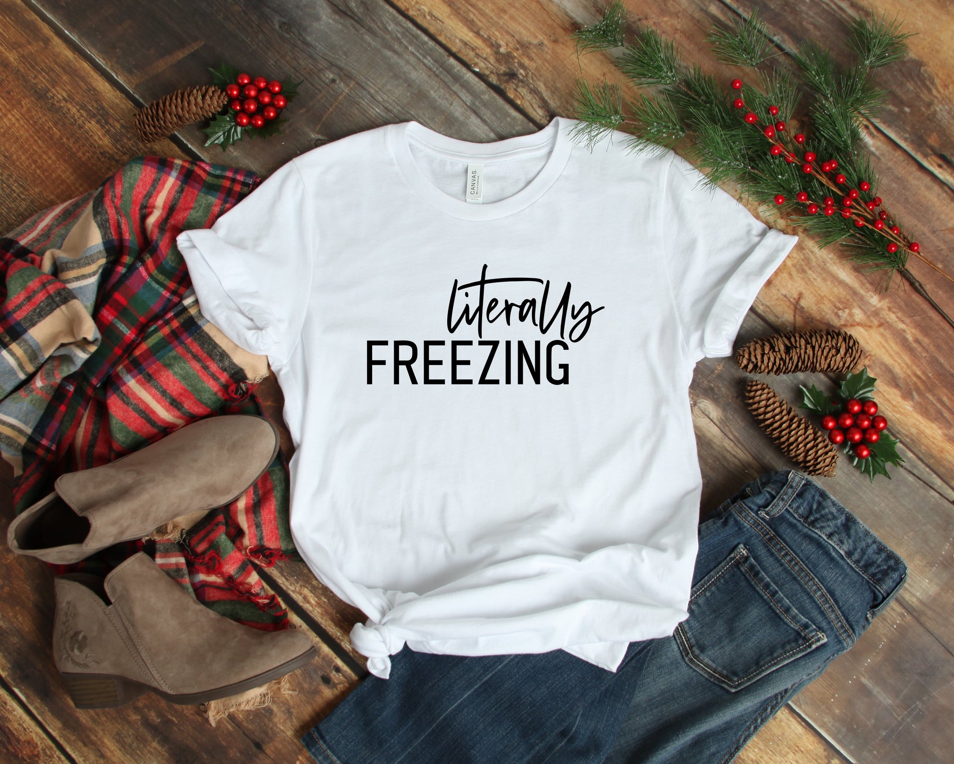 Literally Freezing Shirt, Christmas Shirt - American Smart